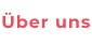 Über uns